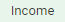 Income.png